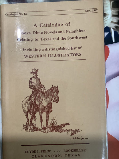 BOOKS - A Catalogue of Books, Dime Novels and Pamphlets Relating to Texas and the Southwest