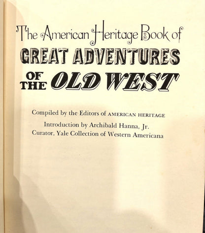 BOOKS - The American Heritage Book of Great Adventures of the Old West - 1969