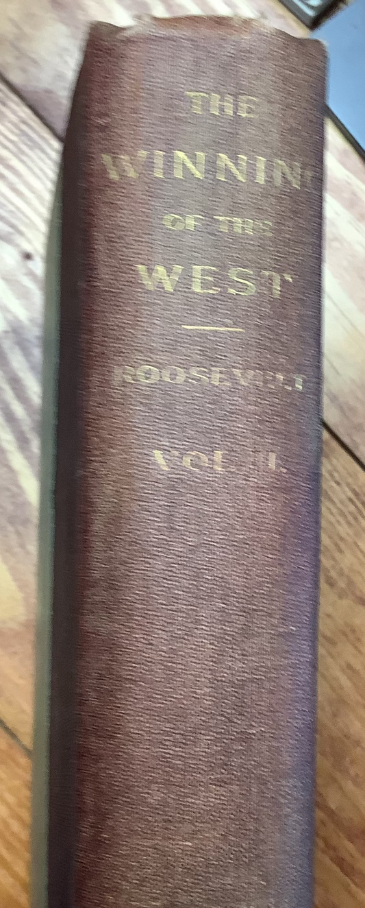 BOOKS - "The Winning of the West - Vol. II"  by Theodore Roosevelt