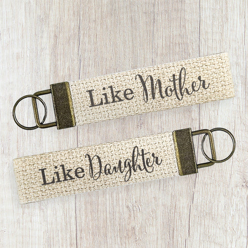 Like Mother, Like Daughter - Mother's Day Canvas Key Fob