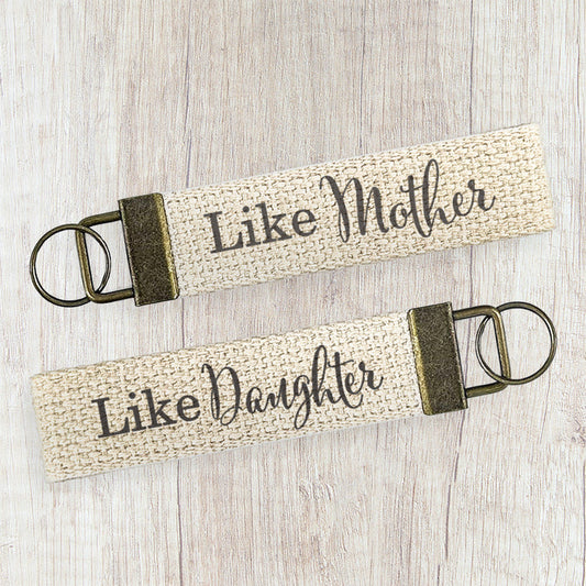 Like Mother, Like Daughter - Mother's Day Canvas Key Fob