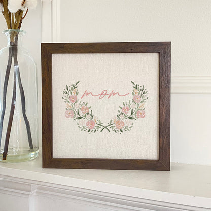 Rose Frame - Mother's Day Framed Sign