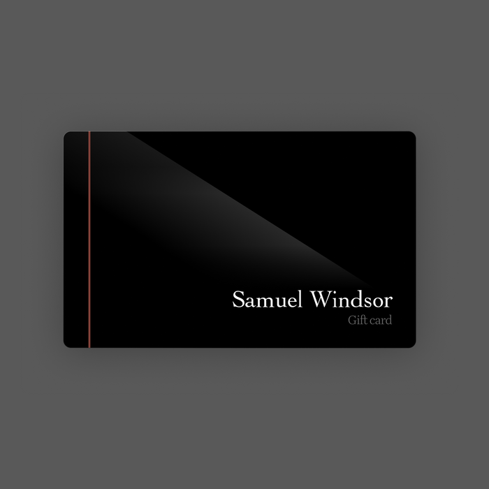 Samuel Windsor Gift Card
